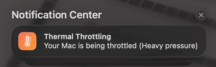 MacThrottle notification alerting of heavy thermal pressure